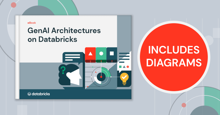 GenAI Architectures on Databricks